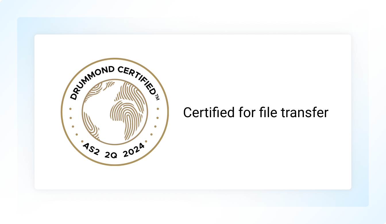 Drummond Certified for file transfer